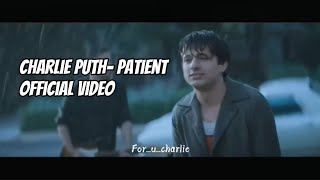 Charlie puth - patient (official video)