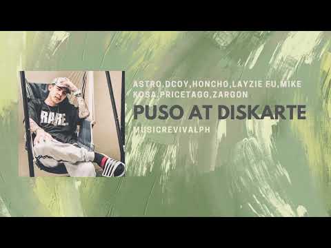 Puso At Diskarte - Astro, Dcoy, Honcho, Layzie Fu, Mike Kosa, Pricetagg, Zargon (no lyrics)