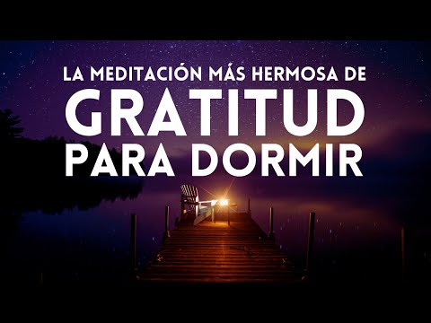 MEDITACIÓN de GRATITUD para la NOCHE 🌙😴 Reprogramación Subconsciente | El PODER de AGRADECER🙏💖