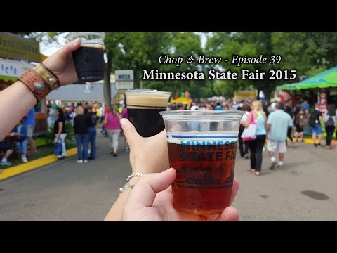 Chop & Brew – Episode 39: Minnesota State Fair 2015