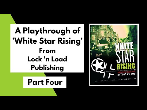 White Star Rising from L'nL Publishing Playthrough Part 4