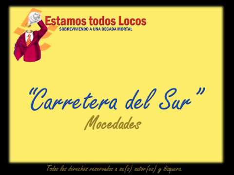 Carretera Del Sur - Mocedades