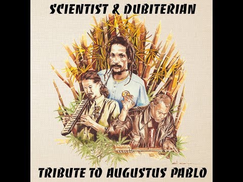 Scientist & Dubiterian - Meditation Dub - Tribute to Augustus Pablo