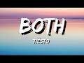 Tiësto - Both (Lyrics)