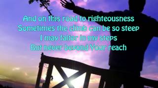 Sometimes By Step ~ Rich Mullins ~ lyric video