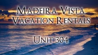 preview picture of video 'Madeira Vista Vacation Rentals - Unit 304'