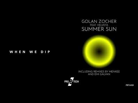 Premiere: Golan Zocher - Summer Sun Ft. Velveta  (Emi Galvan Remix) [ProBTech]
