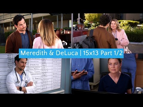 Meredith & DeLuca | 15x13 Part 1