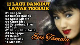 Download lagu LAGU DANGDUT LAWAS EVIE TAMALA TERBAIK | #Kangenevietamala #rembulanmalam #dangdutlawas #evietamala mp3