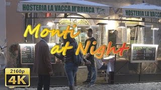 Monti at Night, Rome - Italy 4K Travel Channel