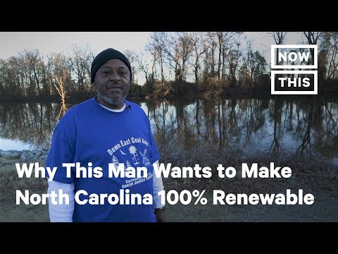 Why This Man Wants to Make North Carolina 100% Renewable | NowThis