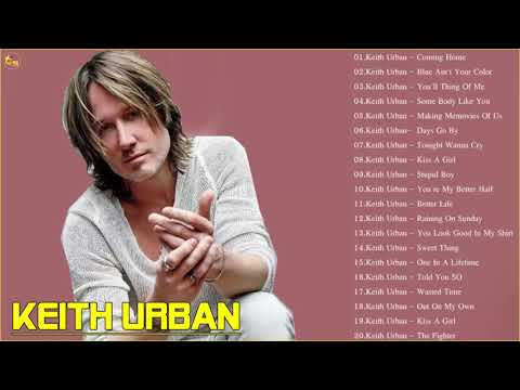 Keith Urban Greatest Hits full album - Best of Keith Urban