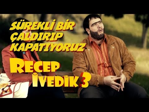 Sürekli Bir Çaldırıp Kapatıyoruz | Recep İvedik 3