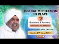 Global Meditation in Place with Sant Rajinder Singh Ji Maharaj (Mar 24,  2024)