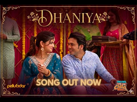 Dhaniya -Full Song
