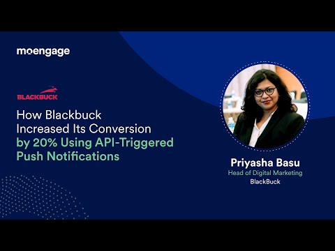 How Blackbuck Increased Conversion by 20% Using API-Triggered Push Notifications