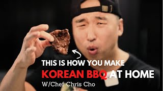 This is How You Make Korean BBQ at Home | w/ Chef Chris Cho