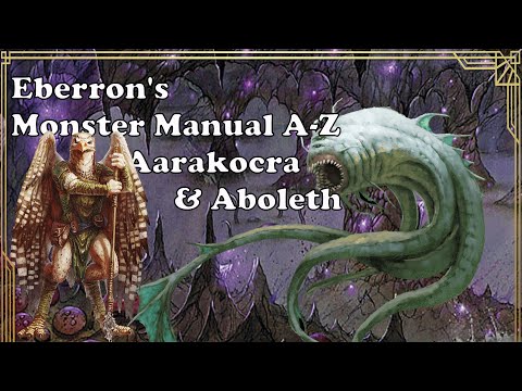 Aboleth & Aarakocra - Eberron's Monster Manual A-Z || Library of Korranburg