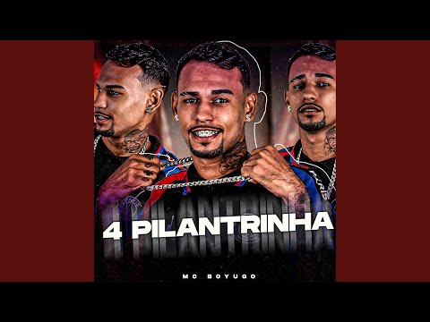 4 Pilantrinha (Remix)