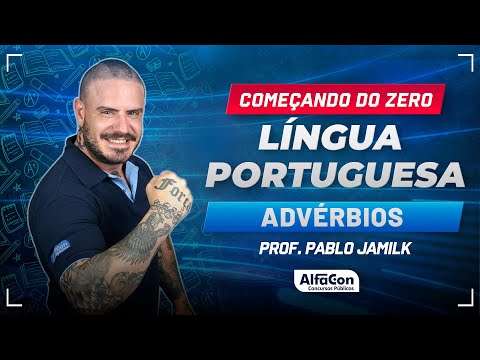 Portuguese Language with Pablo Jamilk - Adverbs - AlfaCon