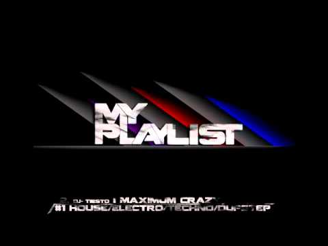 My Playlist #1 | Track 2. | Tiesto Maximum Crazy