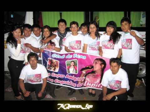 Clud De Fans - Las Super Amigas y Los Engreidos De Lupe