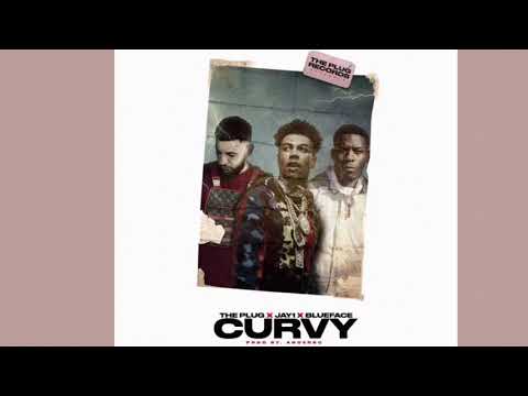 The Plug x JAY1 x Blueface - Curvy [CLEAN]