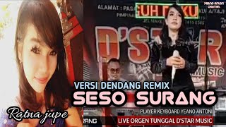 Download lagu SESO SURANG (RAYOLA) - VERSI DENDANG REMIX || Cover RATNA JUPE || LIVE ORGEN TUNGGAL || YEANO ANTONI mp3 Download lagu SESO SURANG (RAYOLA) - VERSI DENDANG REMIX || Cover RATNA JUPE || LIVE ORGEN TUNGGAL || YEANO ANTONI mp3