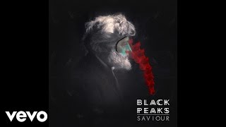 Black Peaks - Saviour (Audio)