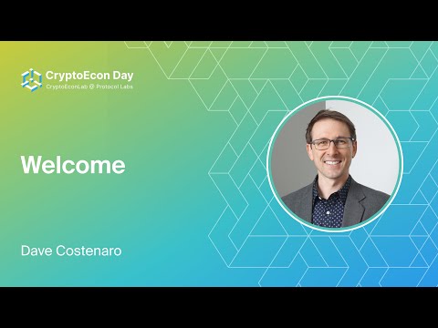 Welcome to CryptoEcon Day at FIL Austin - Dave Costenaro