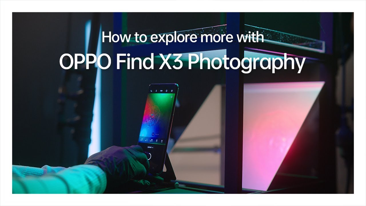OPPO Find X3 Pro | How to Take Professional Quality Photos