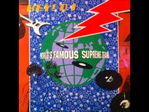 The World's Famous Supreme Team - Hey Dj