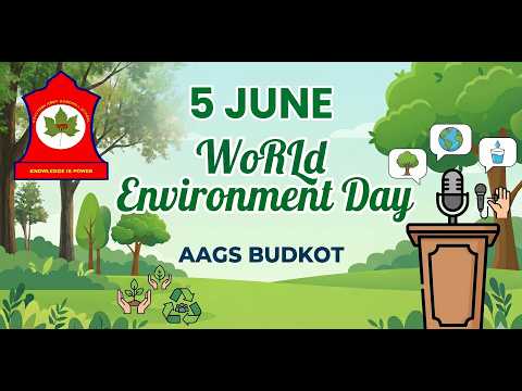 5 JUNE_ WORLD ENVIRONMENT DAY _ AAGS BUDKOT