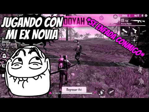 MI "EX-NOVIA" ACEPTA JUGAR CONMIGO Y PASA ESTO! 😱 | FREE FIRE