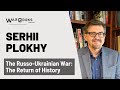 Russia-Ukraine War - How We Got Here, A Historian Explains – Serhii Plokhy (2023)