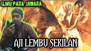Download lagu AJIAN LEMBU SEKILAN ||CARA MENGAKTIFKAN ILMU PARA JAWARA mp3