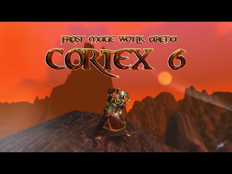 Cortex 6 - s6 Frost Mage WotLK Arena Clips [rmp/rm/spm 2k-2.8k mmr]