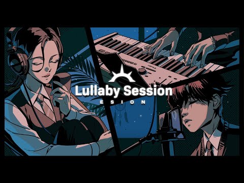 ESION - Lullaby Session Ep.7 with Sion, Chanju