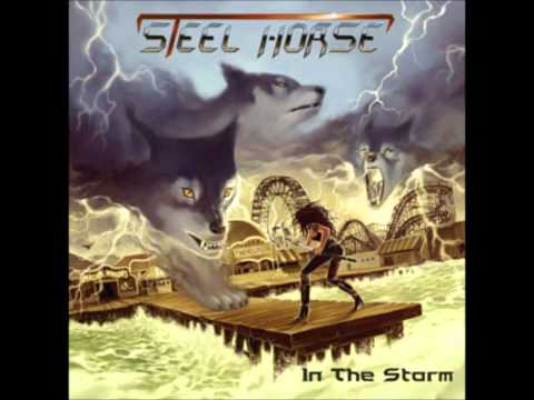 Steel Horse - Land Of The Wolves