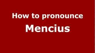 How to pronounce Mencius