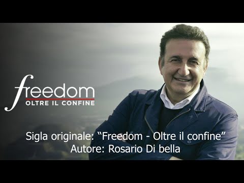 SIGLA ORIGINALE DI "FREEDOM - OLTRE IL CONFINE" 2021 - ORCHESTRALE