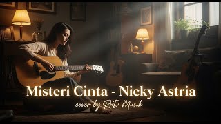 Download lagu Nicky Astria – Misteri Cinta | Slow Rock Metal Cover by RnD Musik 🎸🔥 mp3