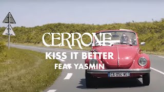 Cerrone - Kiss It Better ft. Yasmin
