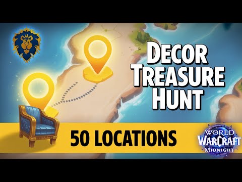 Decor Treasure Hunt Alliance - All 50 Locations Guide | WoW Midnight Housing