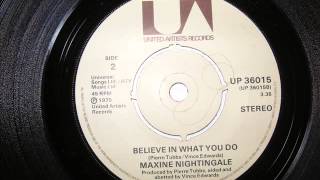 Maxine Nightingale - Believe In What You Do