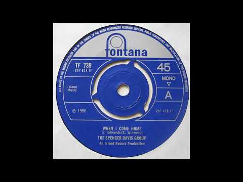 When I Come Home - The Spencer Davis Group