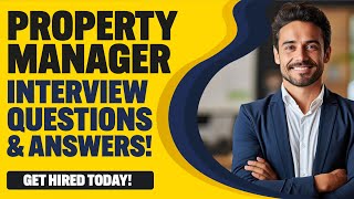 Top Property Manager Interview Questions & Answers to Succeed