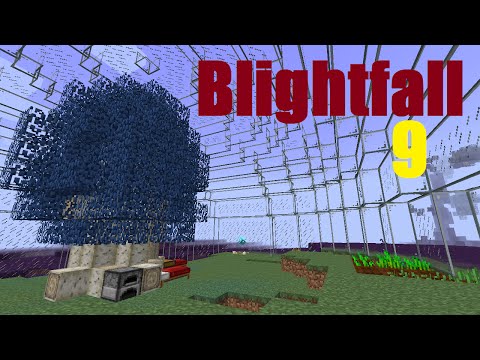 Minecraft Modpack Playthrough - Blightfall - Episode 9
