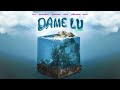 Dame Lu Remix - Dei V x Omar Courtz x Ñengo Flow x YovngChimi x Brray x Dalex (Official Audio)