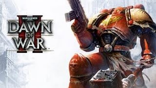 СТРИМ Warhammer 40,000 Dawn of War II  Retribution